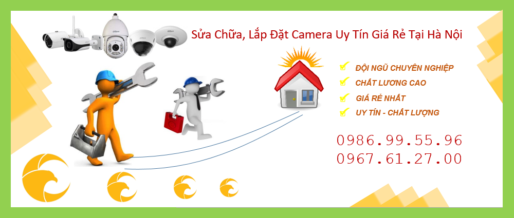 Chuyên Thi Công - Lắp Đặt Camera Giá Rẻ Tại Hà Nội