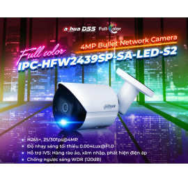 Đại lý phân phối CAMERA IP FULL-COLOR 4MP DAHUA DH-IPC-HFW2439SP-SA-LED-S2